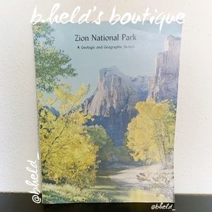 Zion National Park A Geologic and Geographic Sketch by Herbert Gregory July 1949